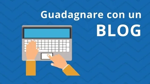 guadagnare con un blog