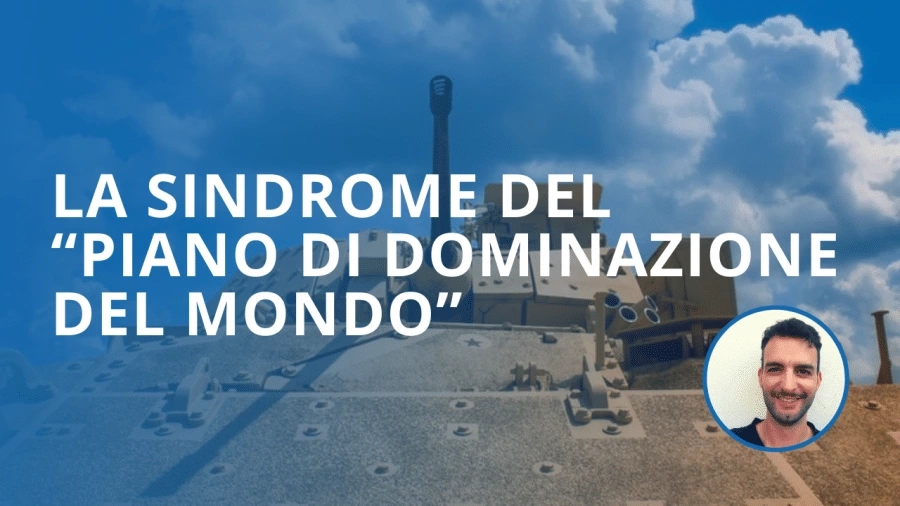 sindrome del piano di dominazione del mondo