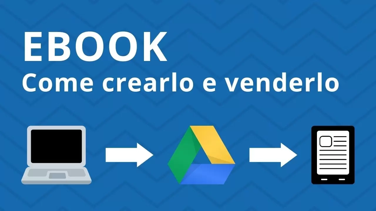 Come creare un ebook e venderlo
